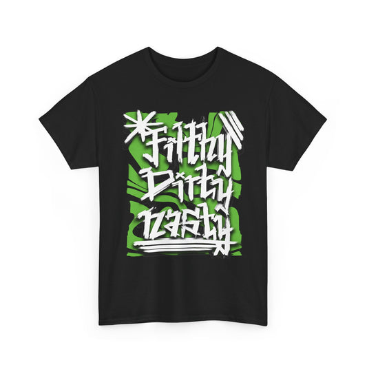 Dirty Dan - Filthy Dirty Nasty Shirt